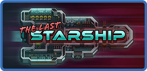دانلود بازی کم حجم The Last Starship
